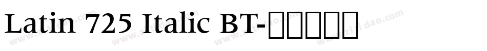 Latin 725 Italic BT字体转换